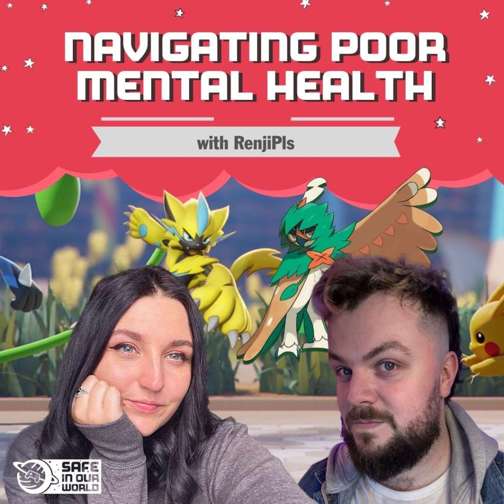 'Navigating poor mental health' with RenjiPls.' is written in a pink cloud. There is a Pokemon Unite background with Zeraora and Decidueye behind Rosie and Renji in the front.