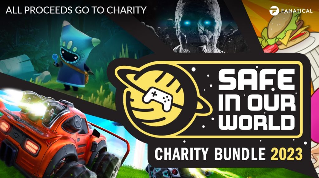 ALT: A large Safe In Our World logo in yellow in black with text ‘charity bundle 2023’ underneath sits in front of a number of games images in wedges. There is a cartoon burger on a plate, a face with blue eyes, a small cartoon character looking at their hand, and a racecar with a turbo engine. In the top right, there is a Fanatical Logo in white. In the top left corner, there is text in CAPS reading ‘All Proceeds Go To Charity’. 