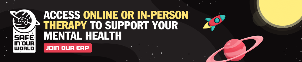 Small banner reads "access online or in-person therapy to support your mental health" and "join our EAP" against a dark space background with a glowing sun, a rocket, and a planet, all in the brand colours of Safe In Our World, with the Safe In Our World logo aligned to the left.